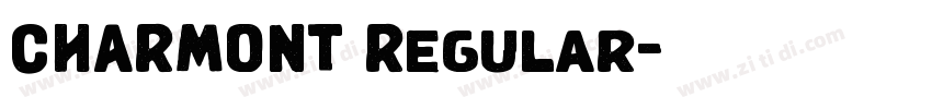 CHARMONT Regular字体转换 CHARMONT Regular字体转换